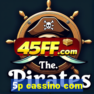 5p cassino com